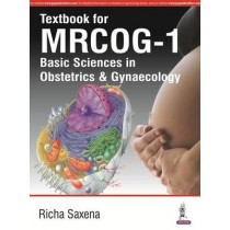 Textbook for MRCOG – 1: Basic Sciences in Obstetrics & Gynecology