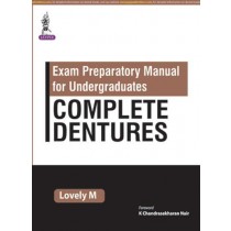 Exam Preparatory Manual of Complete Dentures