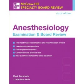 Anesthesiology Examination & Board Review, 6e **