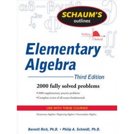 Schaum's Outline of Elementary Algebra 3E