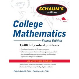 Schaum's Outline of College Mathematics 4E
