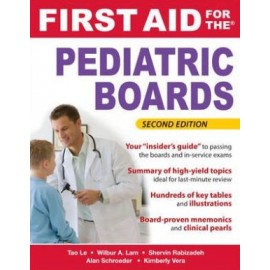 First Aid for the Pediatric Boards, 2e