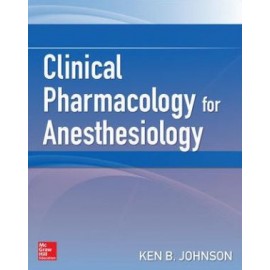 Clinical Pharmacology for Anesthesiology