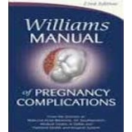 Williams Manual of Pregnancy Complications, 23e