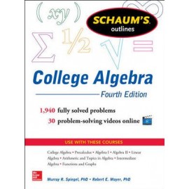 Schaum's Outline of College Algebra, 4E