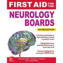 First Aid for The Neurology Boards, 2e