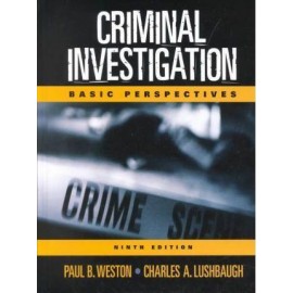 Criminal Investigation Basic Perspectives (9th Edition)