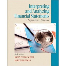 Interpreting and Analyzing Financial Statements 6E