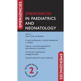 Emergencies in Paediatrics and Neonatology, 2e