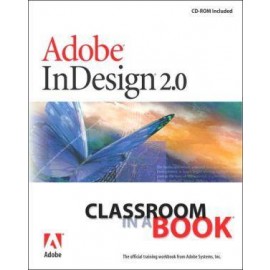 Adobe Indesign 2.0 Classroom in a Book