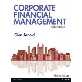 Corporate Financial Management, 5e