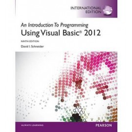 An Introduction to Programming with Visual Basic 2012, International Edition, 9e
