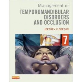 Management of Temporomandibular Disorders and Occlusion, 7e