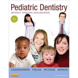 Pediatric Dentistry, Infancy through Adolescence, 5e