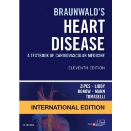 Braunwald's Heart Disease: A Textbook of Cardiovascular Medicine, 11th Edition