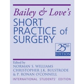 Bailey & Love's Short Practice of Surgery, 25e **