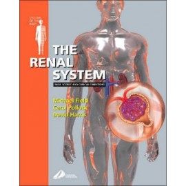 The Renal System: Systems of the Body Series **