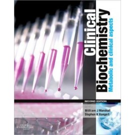 Clinical Biochemistry: Metabolic and Clinical Aspects, 2e Edition **