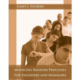 Modeling Random Processes for Engineers and Managers (WSE)