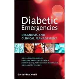 Diabetic Emergencies: Diagnosis and Clinical Management, 2e