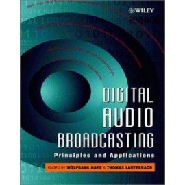 Digital Audio Broadcasting: Principles and Applications
