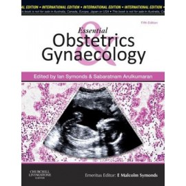Essential Obstetrics and Gynaecology International Edition, 5th Edition