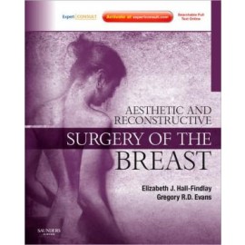 Aesthetic and Reconstructive Surgery of the Breast **