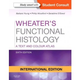 Wheater's Functional Histology, A Text and Colour Atlas, IE, 6e