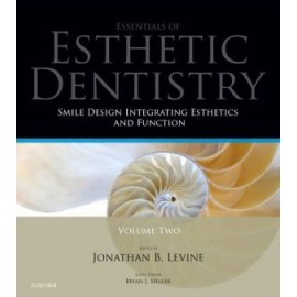 Smile Design Integrating Esthetics and Function, Essentials in Esthetic Dentistry