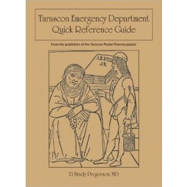 Tarascon Emergency Department Quick Reference Guide