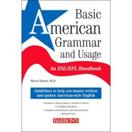 Basic American Grammar and Usage: An ESL/EFL Handbook