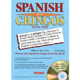 Spanish for Gringos, Level 2 [With 2 CDs]