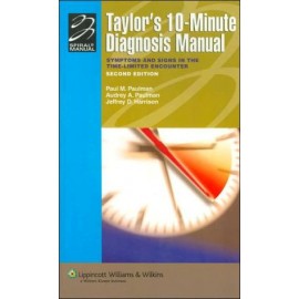 Taylor's 10-Minute Diagnosis Manual Symptoms and Signs in the Time-Limited Encounter, 2e **