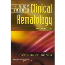 Bethesda Handbook of Clinical Hematology, 2e **