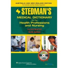 Stedmans Medical Dictionary for the Health Professions and Nursing