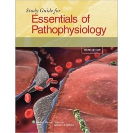 Study Guide for Essentials of Pathophysiology 3e **