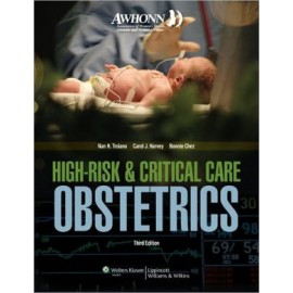 AWHONN's High Risk and Critical Care Obstetrics, 3e