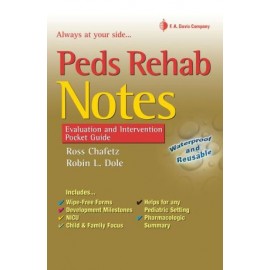 Peds Rehab Notes : Evaluation and Intervention Pocket Guide