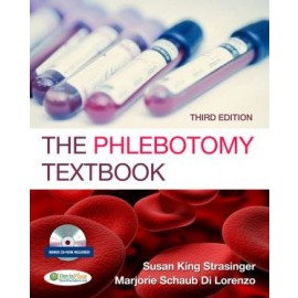 The Phlebotomy Textbook, 3E