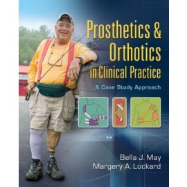 Prosthetics & Orthotics in Clinical Practice : A Case Study Approach