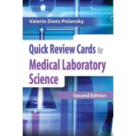 Quick Review Cards for Medical Laboratory Science, 2E