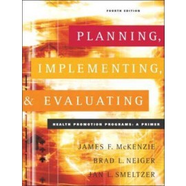 Planning Implementing and Evaluating Health Promotion Programs A Primer 4th Edition Paperback