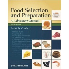 Food Selection and Preparation: A Laboratory Manual, 2e