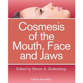 Cosmetic Surgery of the Mouth, Face and Jaws