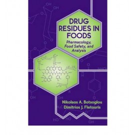 Drug Residues in Foods: Pharmacology, Food Safety and Analysis