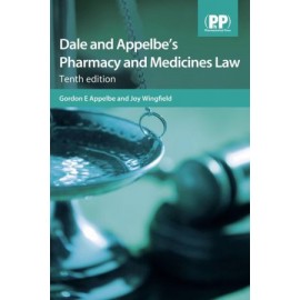 Dale and Appelbe's Pharmacy and Medicines Law, 10E