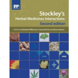 Stockley's Herbal Medicines Interactions - A guide to the interactions of herbal medicines, 2E