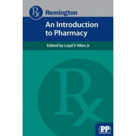 Remington: An Introduction to Pharmacy