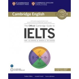 The Official Cambridge Guide to IELTS: Student's Book with answers with DVD-ROM