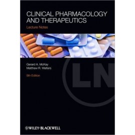 Lecture Notes: Clinical Pharmacology and Therapeutics, 9e